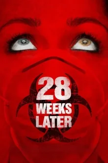 28 Weeks Later poster