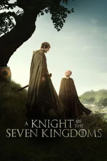 A Knight of the Seven Kingdoms poster