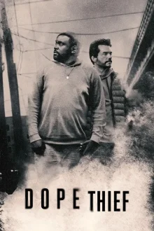 Dope Thief poster