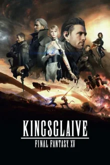 Kingsglaive Final Fantasy XV poster