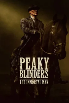 Peaky Blinders The Immortal Man poster
