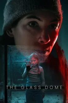The Glass Dome poster