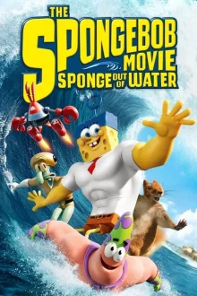 The SpongeBob Movie Sponge Out of Water poster